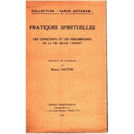 Pratiques spirituelles / les conditions et les préliminaires de la...
