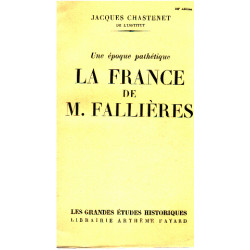 Une époque pathétique la france de M. Fallières