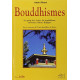Bouddhismes - Le Guide Des Écoles Du Bouddhisme En France Suisse...