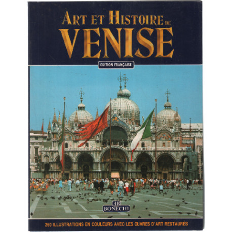 Art et histoire de venise (260 illustrations)