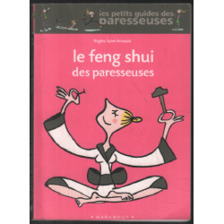 Le Feng Shui des paresseuses