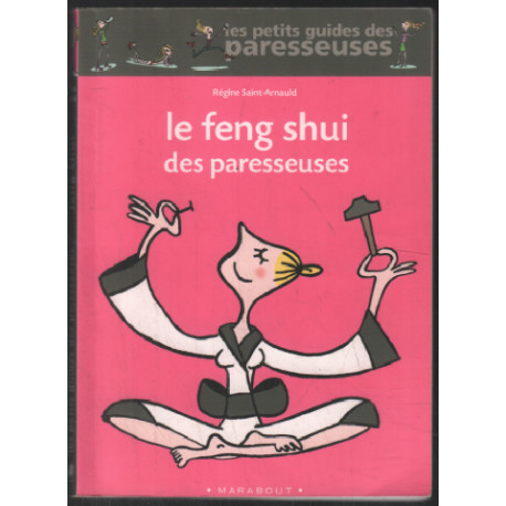 Le Feng Shui des paresseuses