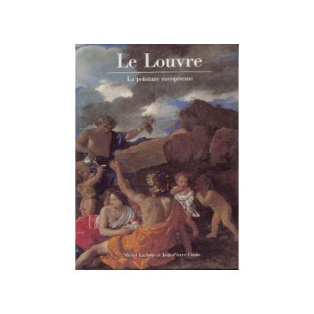 Le Louvre . La Peinture Européenne