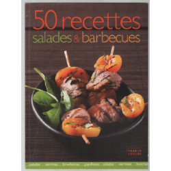Salades et barbecues : 50 recettes