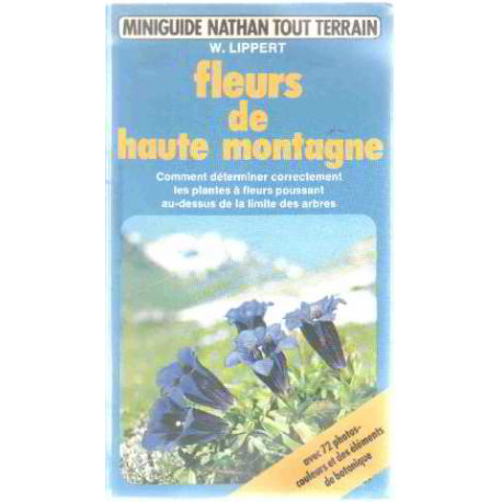Fleurs de haute montagne : comment determiner correctement les...