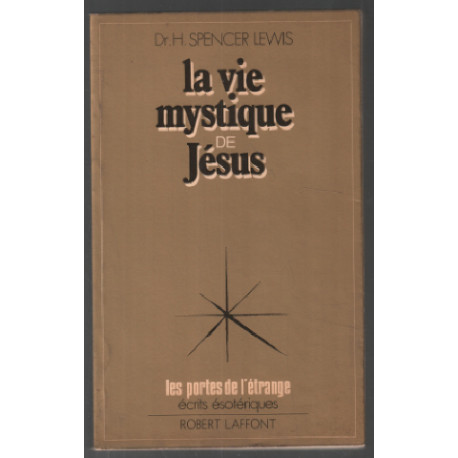La vie mystique de jésus