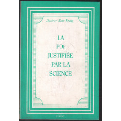La foi justifiée par la science