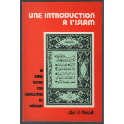 Une introduction à l'islam : un manuel pratique pour...