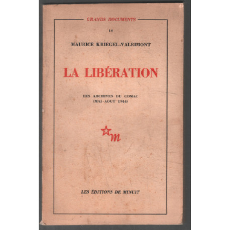 La libération : les archives du comac 1944