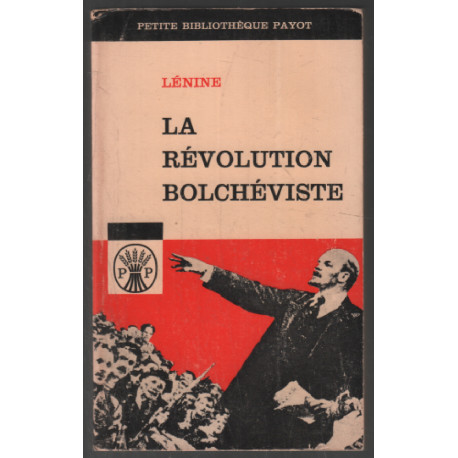 La révolution bolchéviste