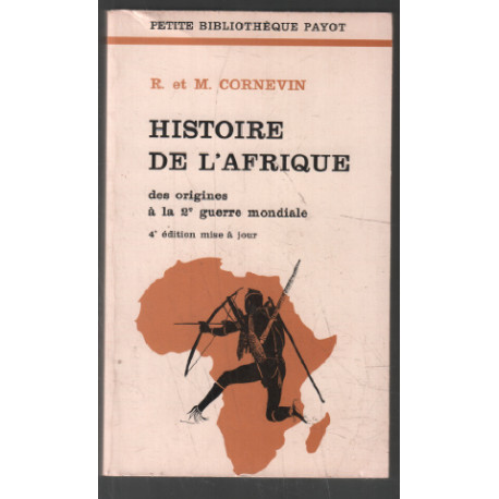Histoire de l'Afrique : des origines à la 2e guerre mondiale