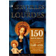 Merveilles de Lourdes : 150 histoires vraies et émouvantes pour...