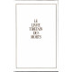 Bardo-Thodol - Le Livre tibétain des Morts