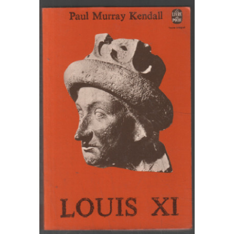 Louis XI ( texte intégral )