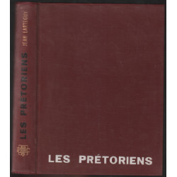 Les prétoriens ( nombreuses photyographies noir&blanc pleine page )