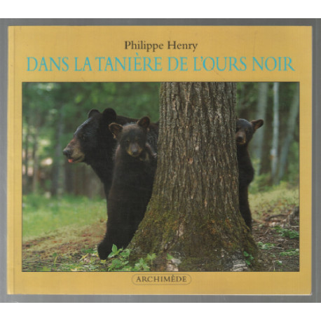 Dans la tanière de l'ours noir