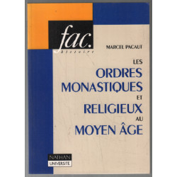 Les ordres monastiques et religieux au moyen âge