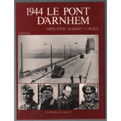 1944 : le pont d'arnhem