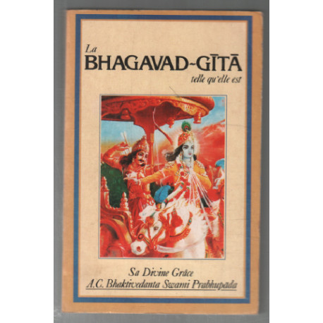 La bhagavad-gita telle qu'elle est