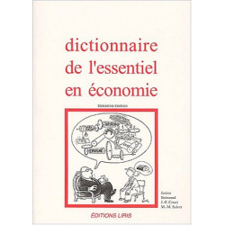 Dictionnaire de l'essentiel en économie. 3ème édition