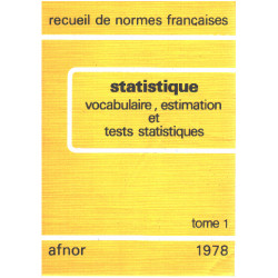 Statistique vocabulaire estimation et tests statitisques / tome 1