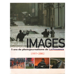 Images : 5 ans de photographies 1997-2002