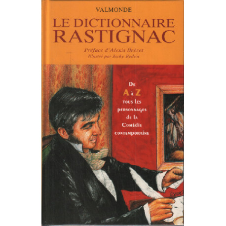 Le dictionnaire Rastignac : 2ème édition