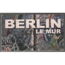 Berlin : Le Mur