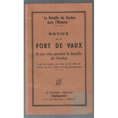 Notice sur le fort de Vaux et son rôle pendant la bataille de...
