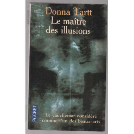 Le maître des illusions, Donna Tartt
