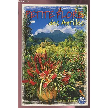 Petite Flore Des Antilles