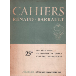 Cahiers renaud - barrault n° 25 bis . de tete d'or au soulier de...