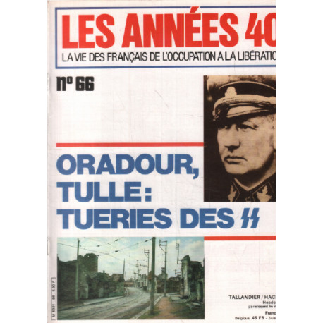La vie des français de l'occupation à la liberation / n° 66 /...