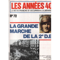 la vie des français de l'occupation à la liberation / n°72 / la...