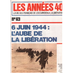 La vie des français de l'occupation à la liberation / n°63 / 6...