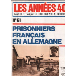 la vie des français de l'occupation à la liberation / n°61 /...