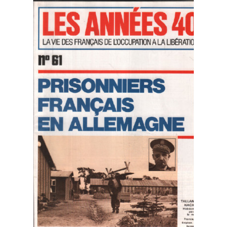 la vie des français de l'occupation à la liberation / n°61 /...
