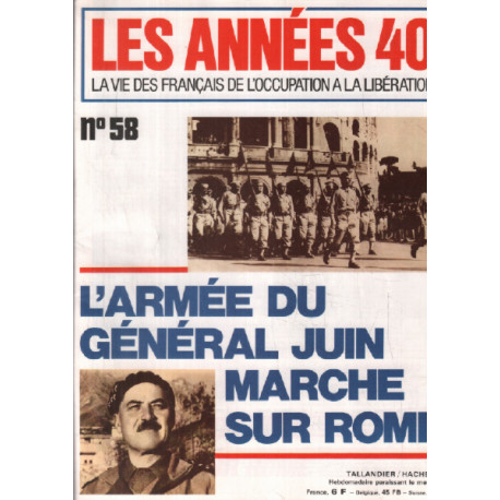 La vie des français de l'occupation à la liberation / n° 58 /...