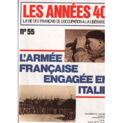 La vie des français de l'occupation à la liberation / n°55 /...