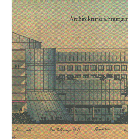 Architekturzeichnungen HPP / Sammlung HPP. 1978-1988. Herausgegeben...