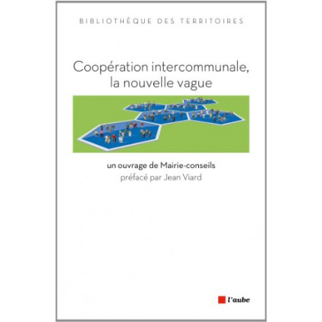 Cooperation intercommunale la nouvelle vague