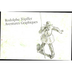 Rodolphe Topffer 1799-1846: Aventures graphiques : une exposition...