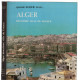 Alger : deuxième ville de france