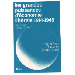 Les grandes puissances d'économie libérale 1914-1948