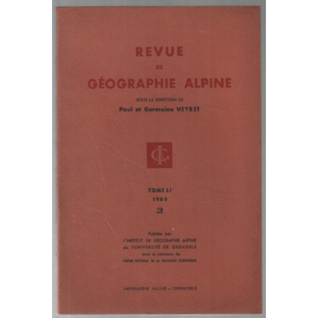 Revue de géographie alpine (tome L1 fascicule 3)