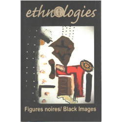 Ethnologie n° 31 n° 2/ figures noires / black images