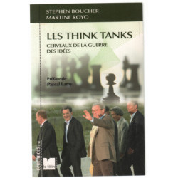 Les Think Tanks : Cerveaux de la guerre des idées