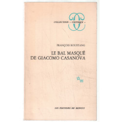 Le Bal masqué de Giacomo Casanova 1725-1798