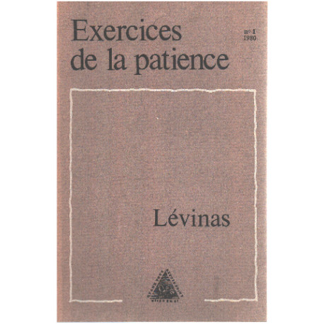 Cahiers de philosophie n° 1 / exercices de la patience : Levinas