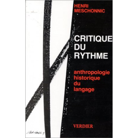 Critique du rythme : Anthropologie historique du langage